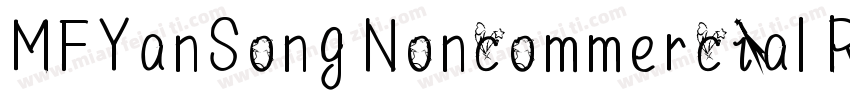MFYanSong Noncommercial Regula字体转换